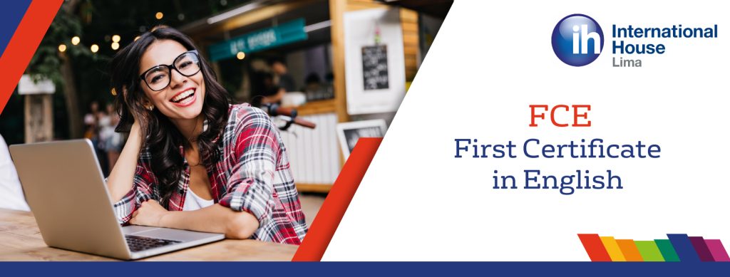 FCE First Certificate in English o B2 en Perú