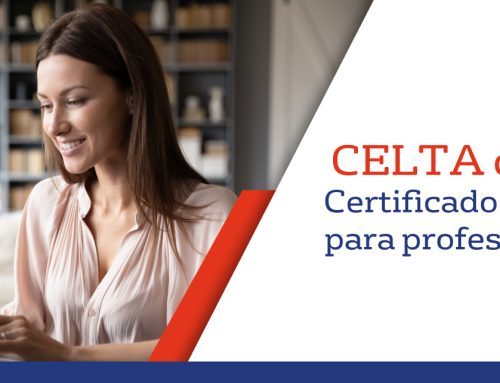 CELTA certificate: El certificado internacional para profesores de inglés