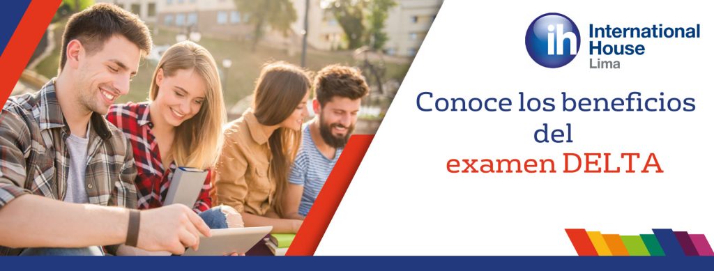 Cuáles son los beneficios del examen DELTA