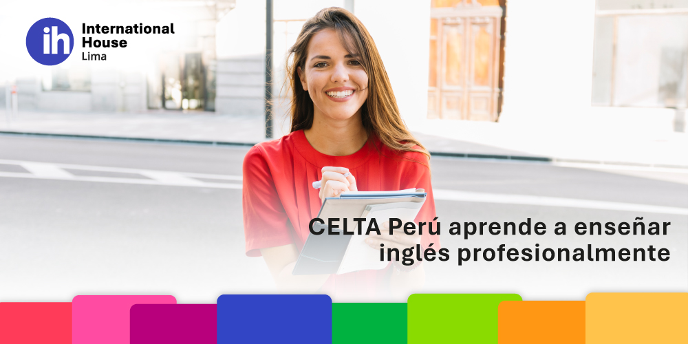 celta-peru-aprende-a-enseñar-ingles-profesionalmente